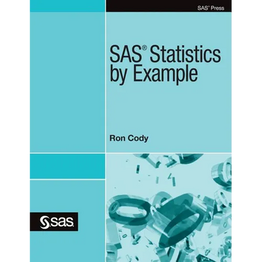 SAS Statistics by Example