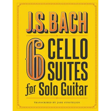 J.S. Bach 6 Cello Suites for Solo Guitar