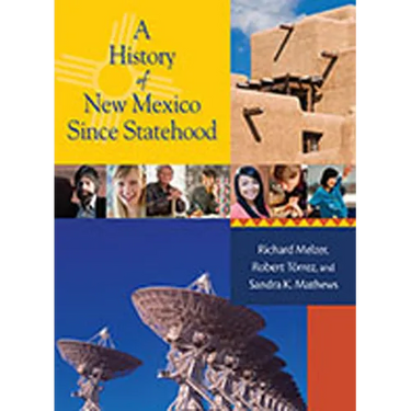 A History of New Mexico Since Statehood