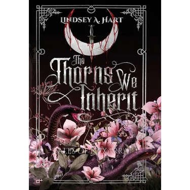 The Thorns We Inherit