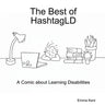 The Best of HashtagLD: A Comic about Learning Disabilities