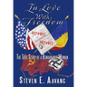 In Love with Freedom: The True Story of a Remarkable Woman