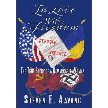 In Love with Freedom: The True Story of a Remarkable Woman