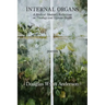 Internal Organs: A Medical Student's Reflections on Theology and Human Health