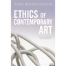 Ethics of Contemporary Art: In the Shadow of Transgression
