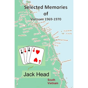 Selected Memories of Vietnam 1969 -1970