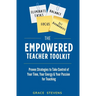 The Empowered Teacher Toolkit: Proven Strategies to Take Control of Your Time, Your Energy, & Your Passion for Teaching