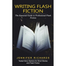 Writing Flash Fiction: The Essential Guide to Professional Flash Fiction (Tested Story Starters for Short Stories and Flash Fiction)
