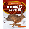 Fleeing to Survive