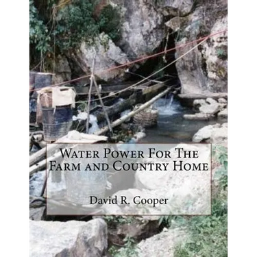 Water Power For The Farm and Country Home