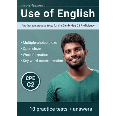Use of English: Another ten practice tests for the Cambridge C2 Proficiency