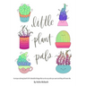 Little Plant Pals: A unique coloring book full of adorable foliage that can be any color you want and they will never die.