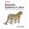 Reactive Systems in Java: Resilient, Event-Driven Architecture with Quarkus