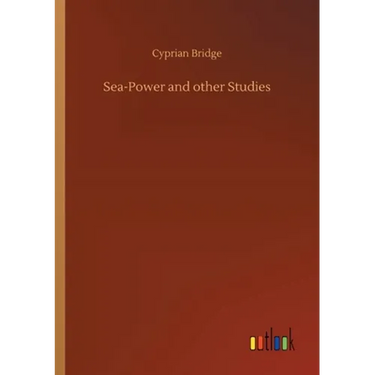 Sea-Power and other Studies