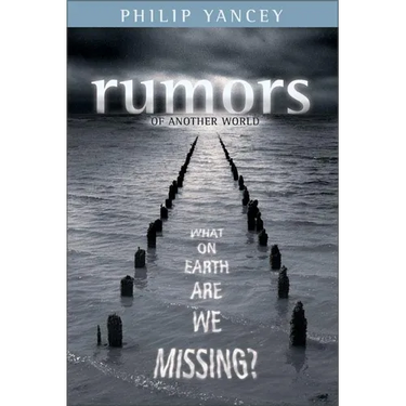 Rumors of Another World: What on Earth Are We Missing?