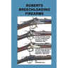 Roberts Breechloading Firearms
