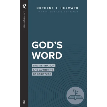 God's Word: The Inspiration and Authority of Scripture