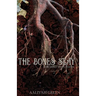 The Bones Stay: and other short stories