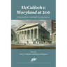 McCulloch V. Maryland at 200: Debating John Marshall's Juriprudence