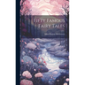 Fifty Famous Fairy Tales