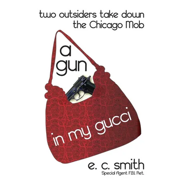 A Gun in My Gucci: Two Outsiders Take Down the Chicago Mob