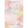 Love is Blind