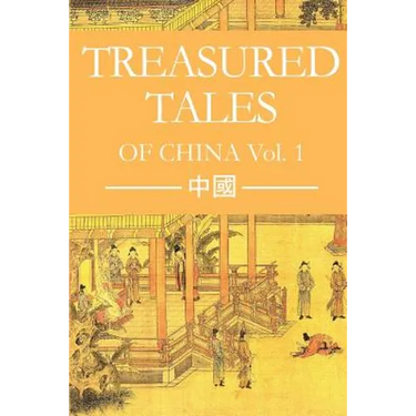 Treasured Tales of China Vol. 1