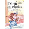 Demi and the Dolphins: A Lesson in Ecology
