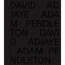 David Adjaye Adam Pendleton