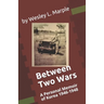 Between Two Wars: A Personal Memoir of South Korea 1946 -1948