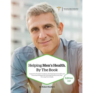 Helping Men's Health, By The Book: Support for Prostate Conditions, Erectile Dysfunction (ED), and Hormonal Imbalance By Following The Recovery Plan F