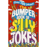 The Bumper Book of Very Silly Jokes: Over 750 Laugh Out Loud Jokes!
