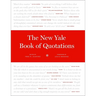 The New Yale Book of Quotations