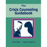 The Crisis Counseling Guidebook