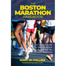The Boston Marathon Handbook: An Insider's Guide to Training for and Succeeding in the Ultimate Road Race