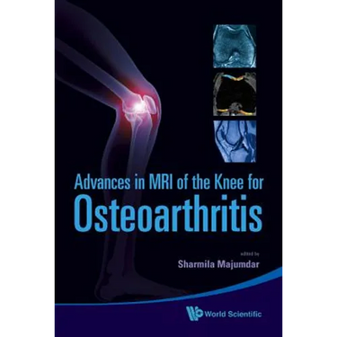 Adv in MRI of the Knee for Osteoarthriti