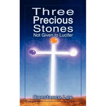 Three Precious Stones Not Given to Lucifer