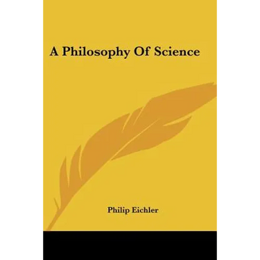 A Philosophy of Science