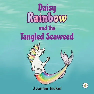 Daisy Rainbow and the Tangled Seaweed
