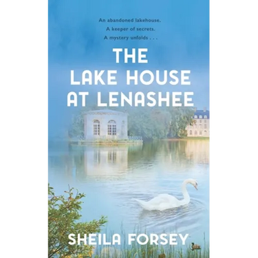 The Lake House at Lenashee: An Unsolved Irish Mystery