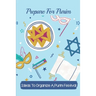 Prepare For Purim: Ideas To Organize A Purim Festival: Rosh Hashanah