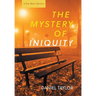 The Mystery of Iniquity