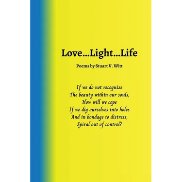 Love ... Light ... Life