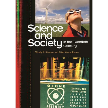 Science and Society in the Twentieth Century