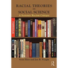 Racial Theories in Social Science: A Systemic Racism Critique