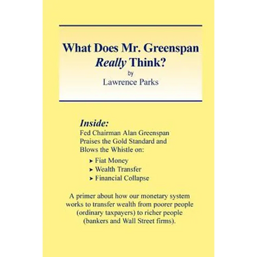 What Does Mr. Greenspan Really Think?
