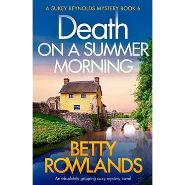 Death on a Summer Morning: An absolutely gripping cozy mystery novel
