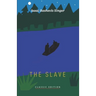 The Slave