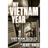 My Vietnam Year In Black and White