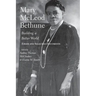 Mary McLeod Bethune: Building a Better World, Essays and Selected Documents